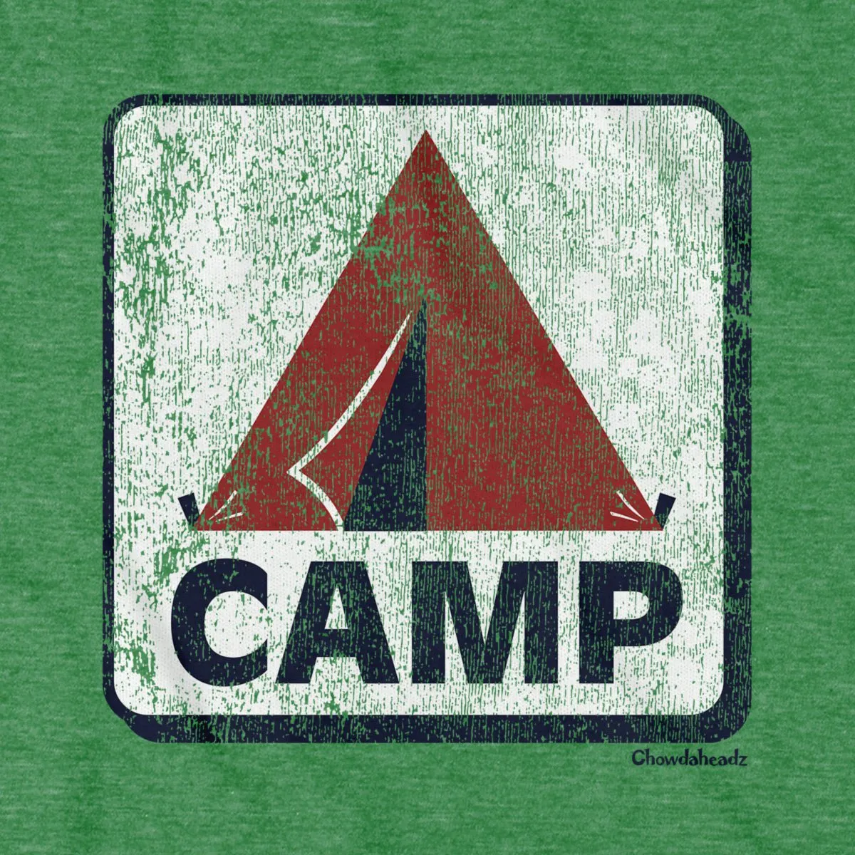 Camp Tent Sign T-Shirt