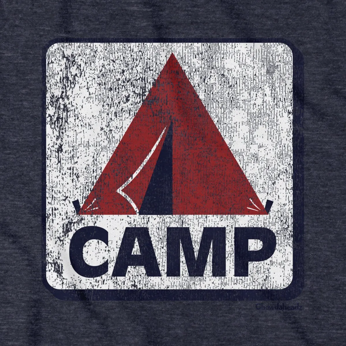 Camp Tent Sign T-Shirt