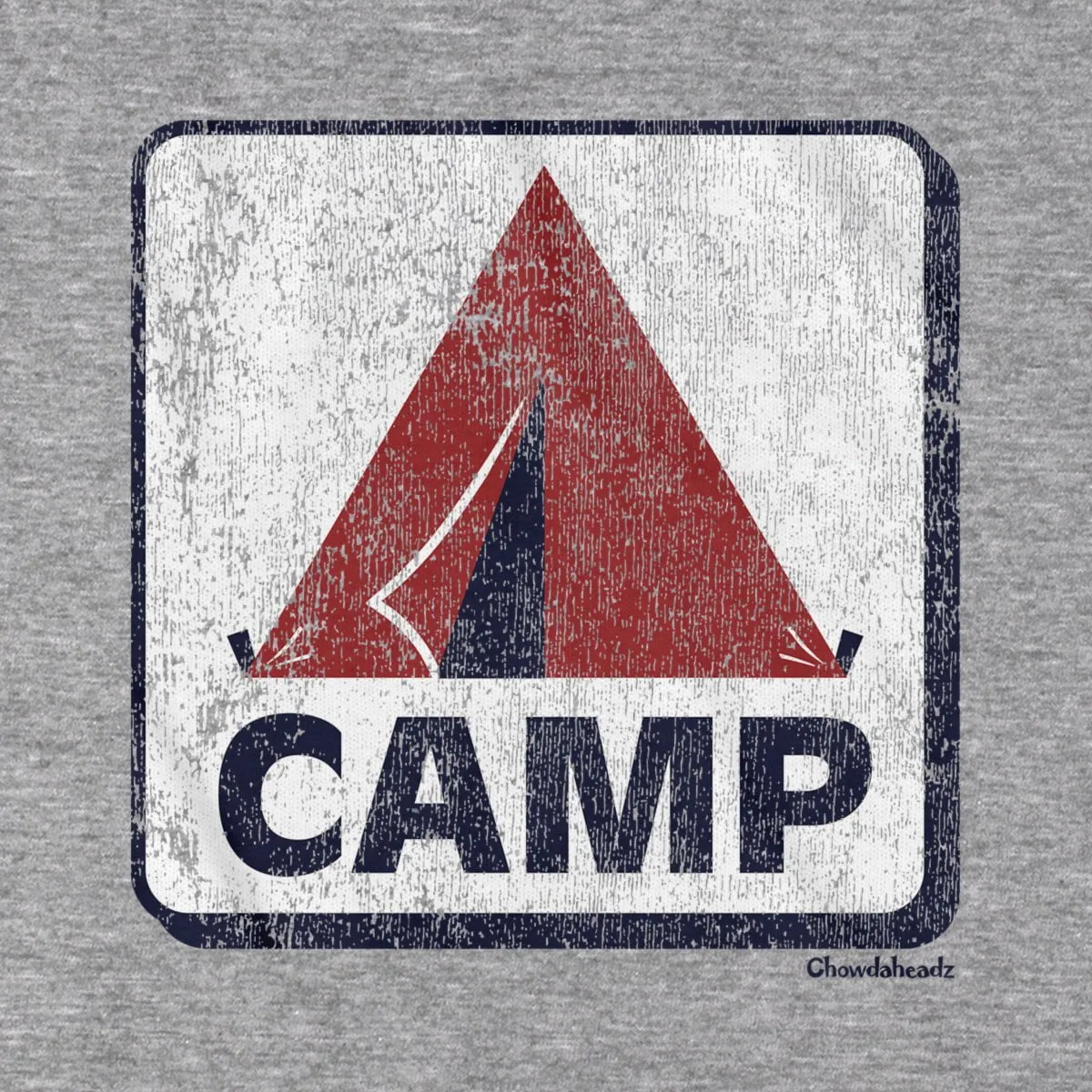 Camp Tent Sign T-Shirt