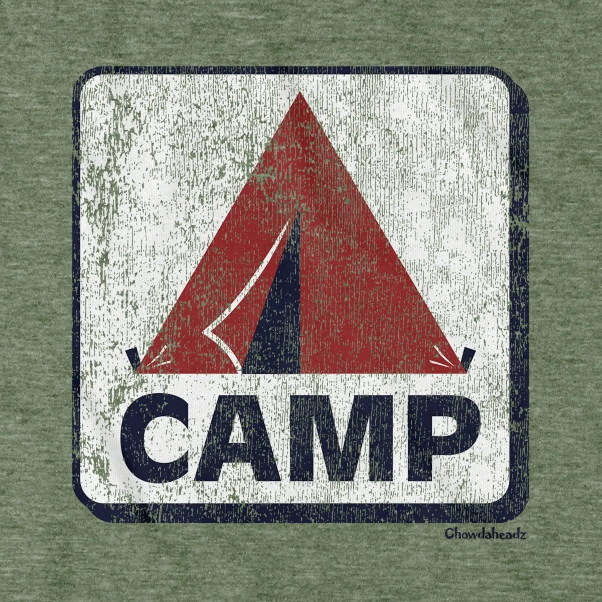 Camp Tent Sign T-Shirt