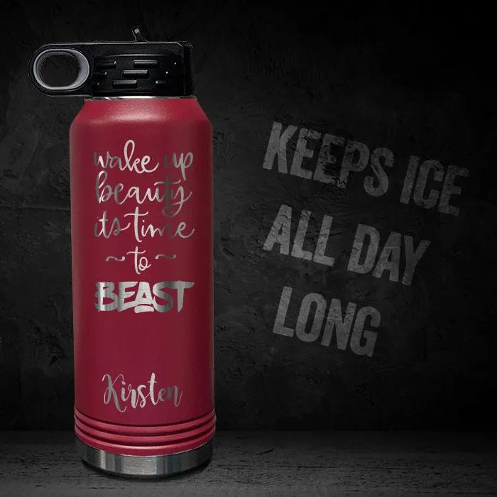 Wake Up Beauty Time To Beast Personalized Insulated 32oz Sport Bottle