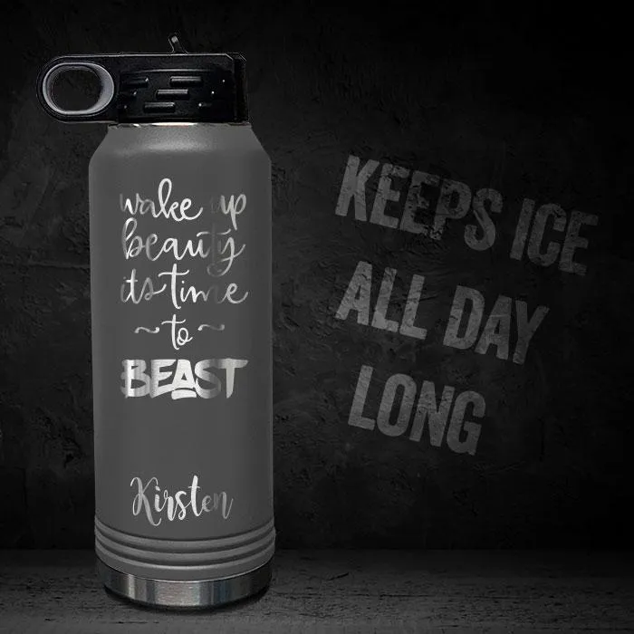 Wake Up Beauty Time To Beast Personalized Insulated 32oz Sport Bottle
