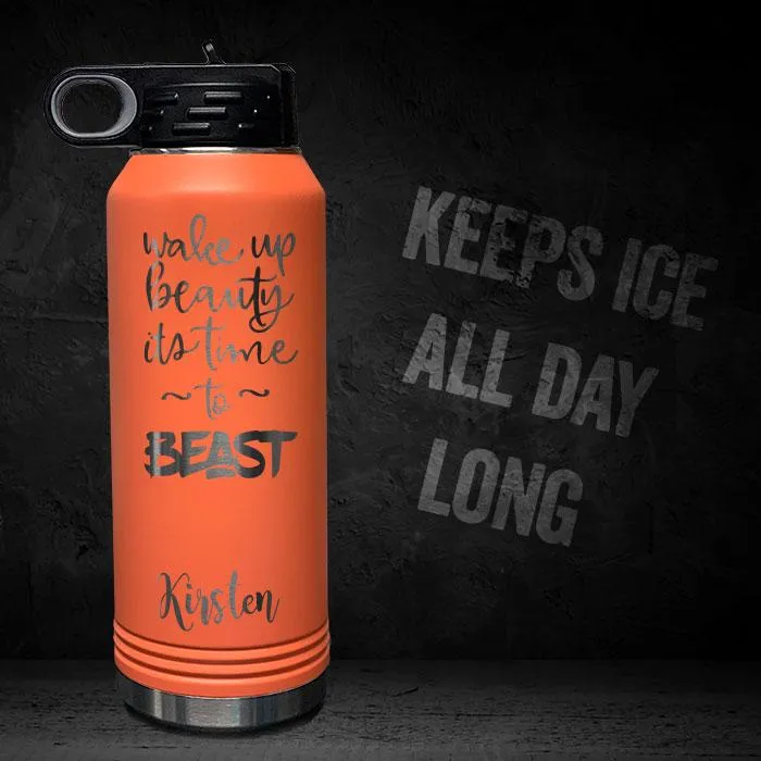 Wake Up Beauty Time To Beast Personalized Insulated 32oz Sport Bottle