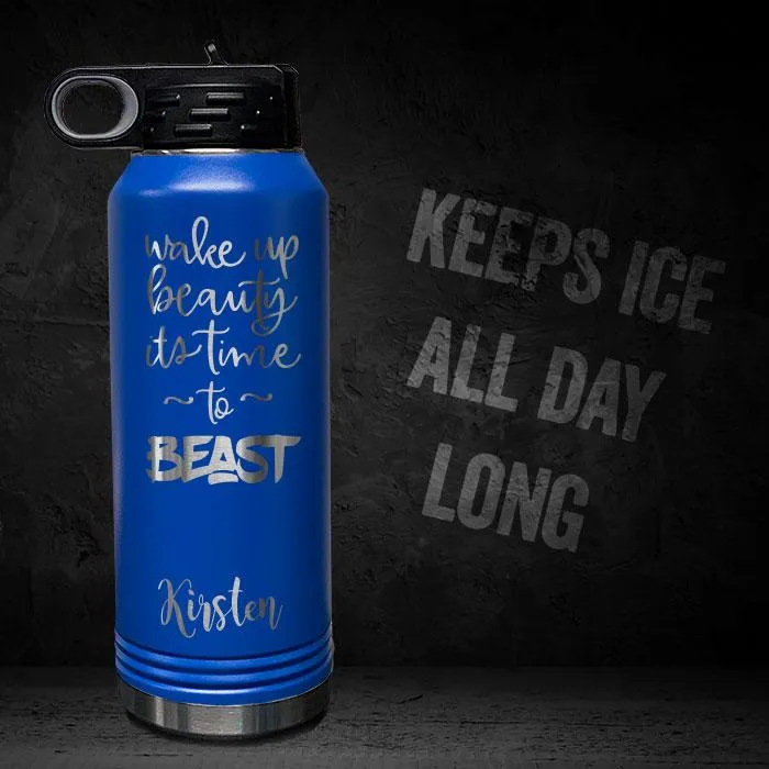 Wake Up Beauty Time To Beast Personalized Insulated 32oz Sport Bottle