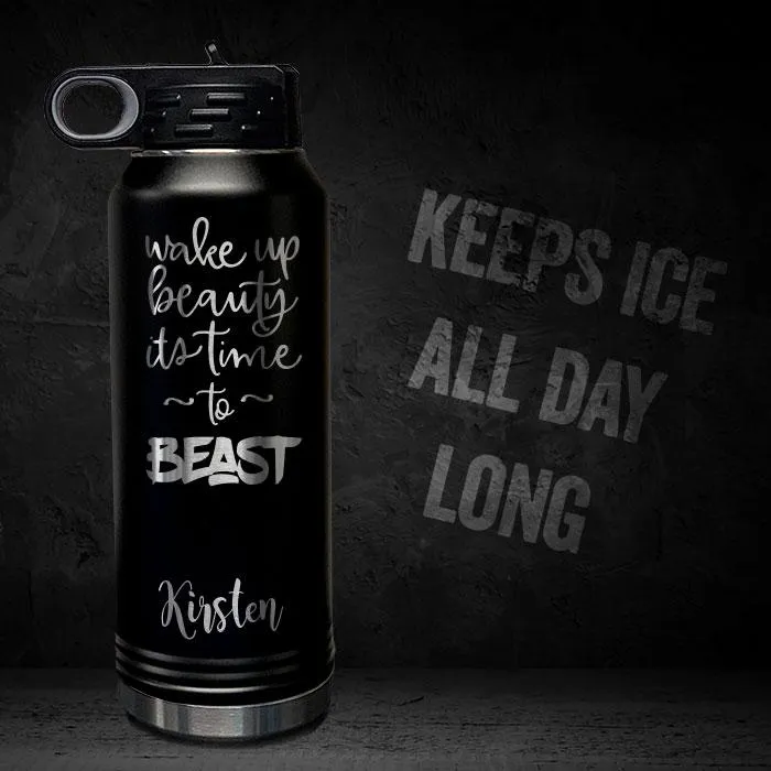 Wake Up Beauty Time To Beast Personalized Insulated 32oz Sport Bottle