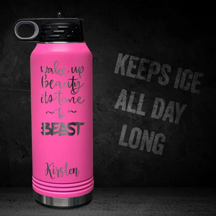 Wake Up Beauty Time To Beast Personalized Insulated 32oz Sport Bottle