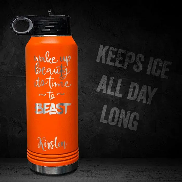 Wake Up Beauty Time To Beast Personalized Insulated 32oz Sport Bottle