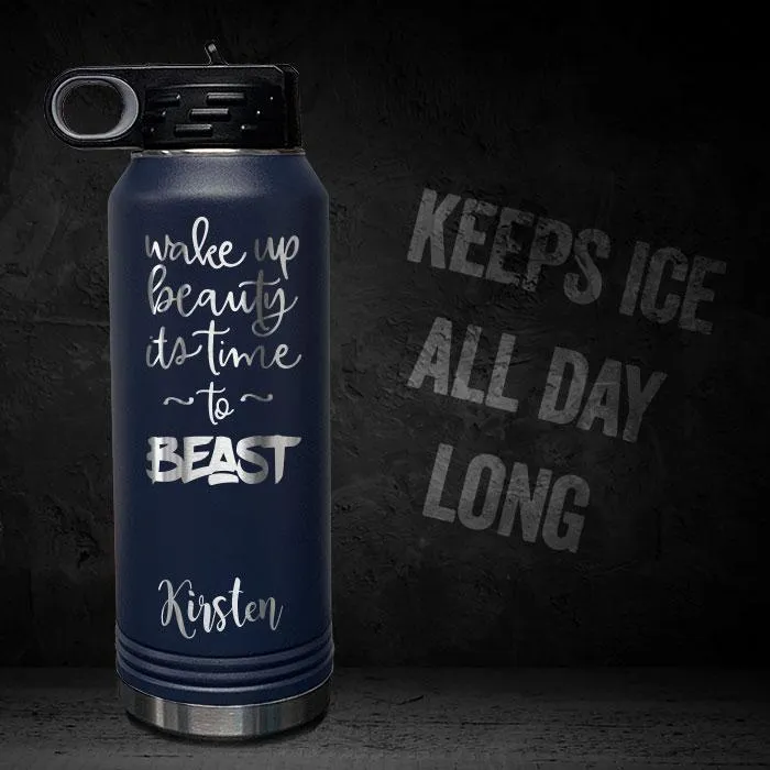 Wake Up Beauty Time To Beast Personalized Insulated 32oz Sport Bottle