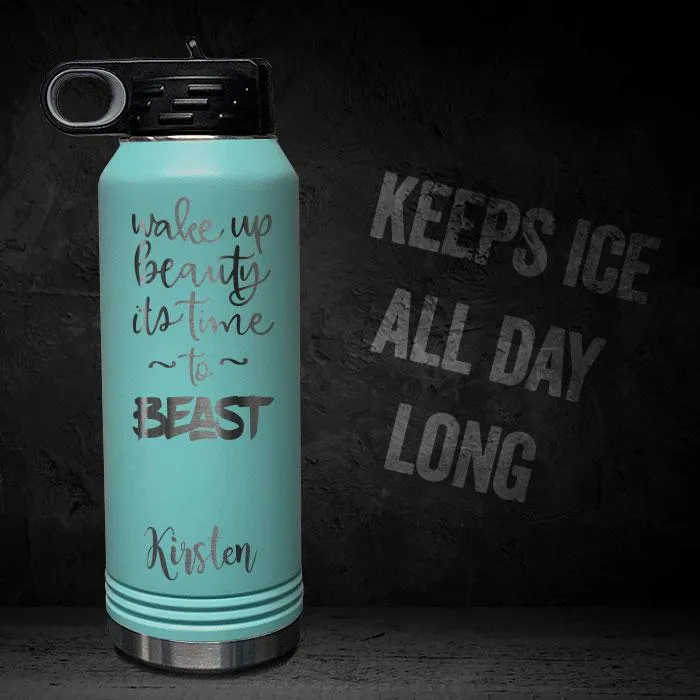 Wake Up Beauty Time To Beast Personalized Insulated 32oz Sport Bottle